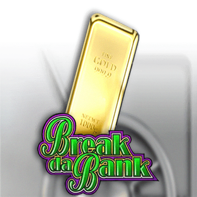 Break Da Bank